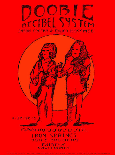 Doobie Decibel System Iron Springs Pub & Brewery, April 29, 2015 Fairfax, CA Poster Art by Stanley Mouse