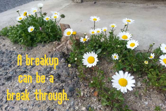 A breakup can be a break through.