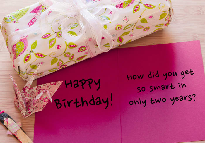 If the birthday boy or girl's parents like your message enough, they just might save your card for their child to read when they're old enough.