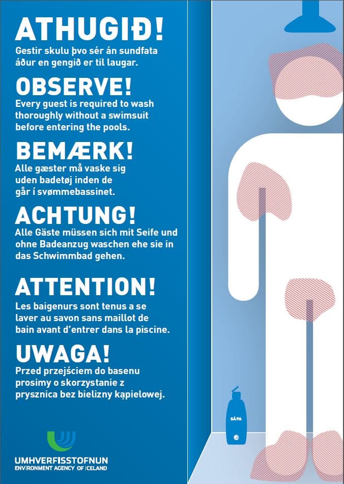 The Environment Agency of Iceland has made these helpful signs to help bathers understand the importance of the pre-pool shower.