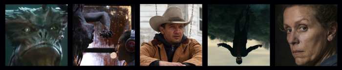 Colossal, mon mon mon Monsters, Wind River, Jupiter's Moon, and Three Billboards Outside Ebbing, Missouri.