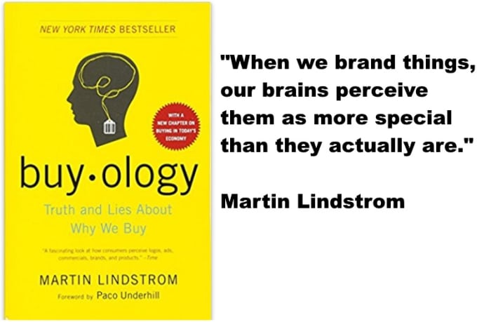 Branding works because it repeats the same message over and over again until we believe it is the truth.