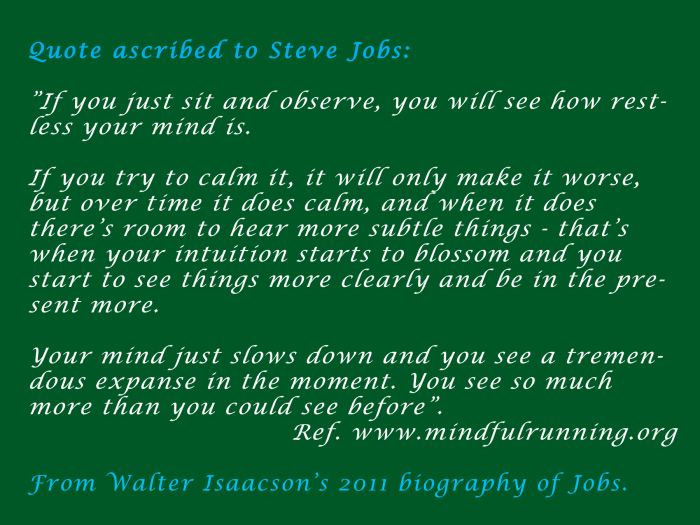 Many of our notably successful people attribute their successes to mindfulness and meditation practices.