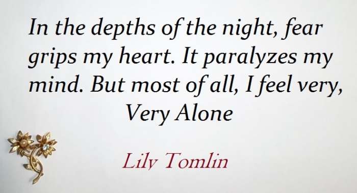 Lily, born Mary Jean Tomlin on September 1 1939 is a renowned author, actress and comedian
