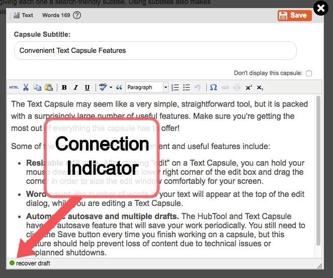 When you are editing a Text Capsule, the green dot on the lower left indicates an active connection.