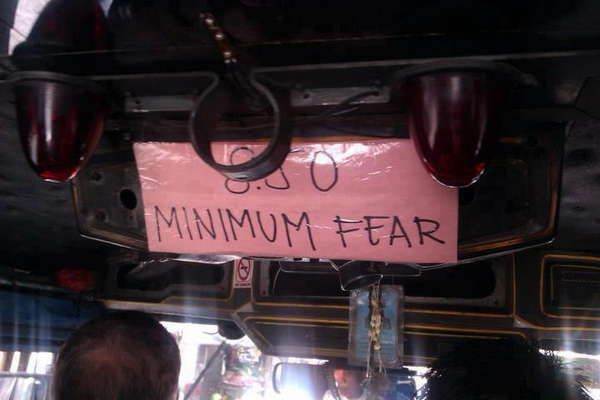 I’m afraid to pay the minimum fare in this jeepney. (Note: A jeepney is a public utility vehicle in the Philippines.)