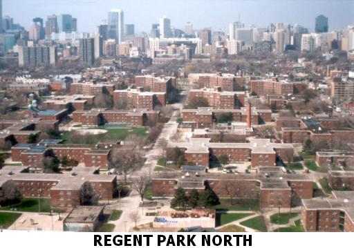Regent Park North in Toronto, Canada. It is the first and largest public housing project. It is also one of Toronto's worst slums. It qualifies as being the worst slum in North America. It is now in the process of being redeveloped