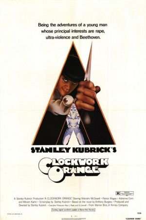 A Clockwork Orange (1971) Directed by: Stanley Kubrick Starring: Malcolm McDowell, Patrick Magee, Michael Bates