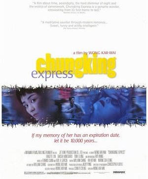 Chunking Express (1994) Directed by: Wong Kar-Wai Starring: Brigitte Lin, Takeshi Kaneshiro, Tony Leung Chiu-Wai, Faye Wong