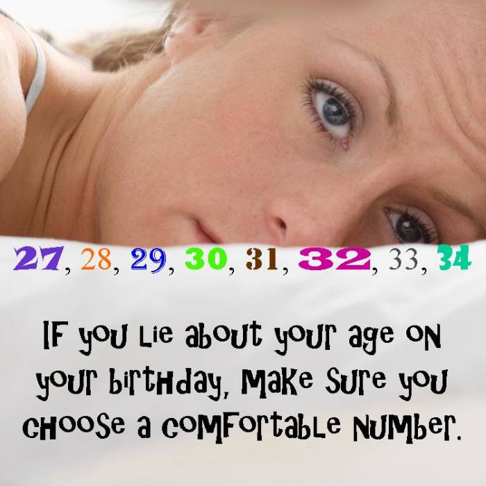 Play on words can make a birthday saying funny. You can keep going by telling the person to choose a "round" number.