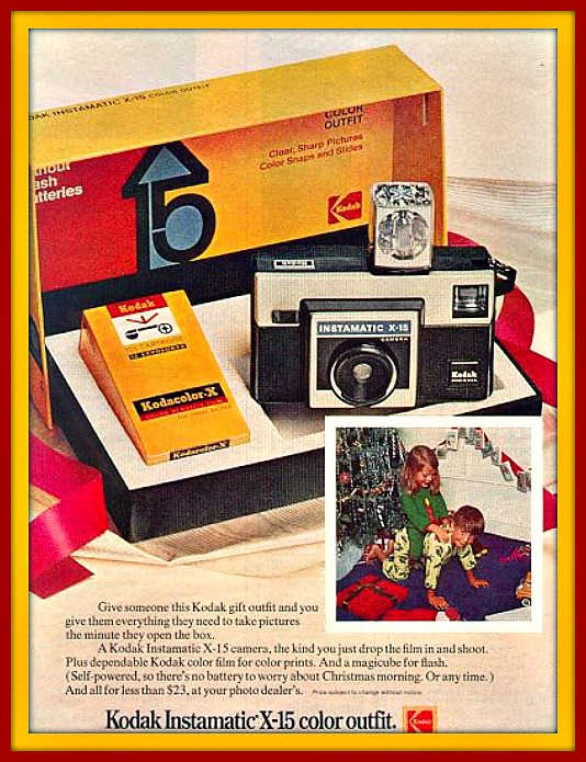 The Kodak Instamatic X-15 Camera requires no batteries, no focusing or other setting. It offers instant, effortless picture taking by sunlight or with the new four bulb, sell-powered Magicube, Type X.