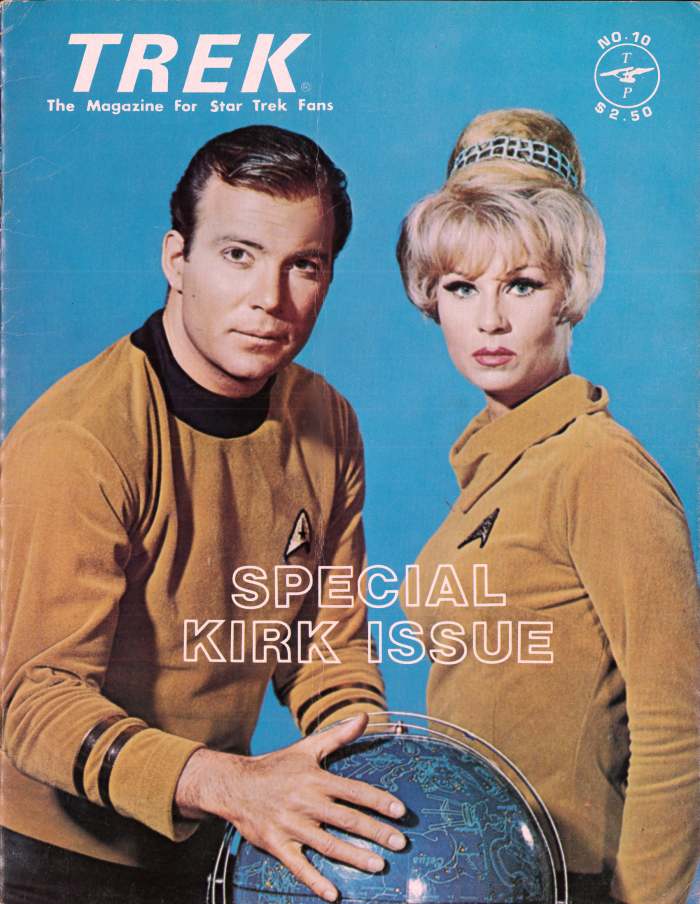 Trek #10 The Magazine for Star Trek Fans, The Special Kirk Issue. Published April 1978, published by G.B. Love and Walter Irwin Houston, Texas. Printed in the USA.