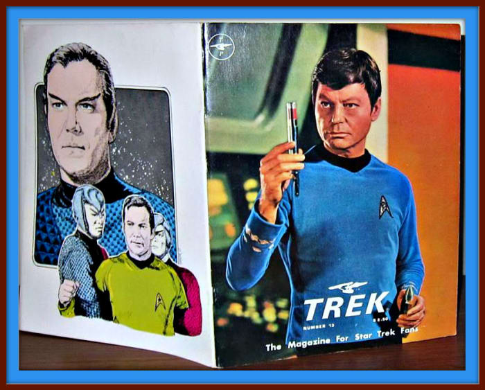 TREK #13 The Magazine for Star Trek Fans with a great color photo of Dr. McCoy on the cover , and wonderful artwork on the back of Captain Kirk.