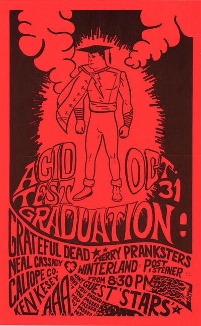 Ken Keasey and the Merry Pranksters, The Grateful Dead, Winterland Ballroom "Acid Test" Graduation Party October 31, 1966 Halloween Poster Art by Allen Turk aka Gut
