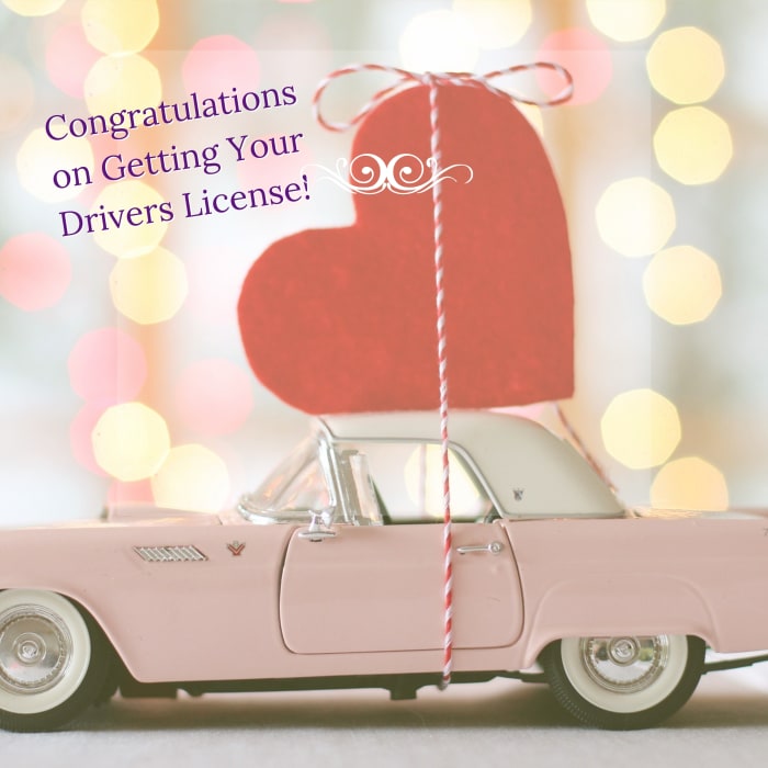 Congratulations on Getting Your Drivers License - Nice things you Can Write in a Card for the New Driver