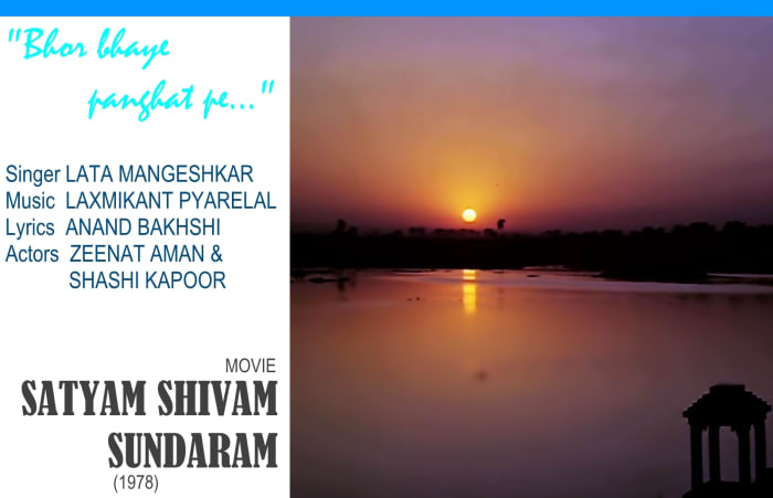 "Bhor bhaye pandghat pe.." sung by Lata Mangeshkar is a popular song from the movie SATYAM SHIVAM SUNDARAM (1978)