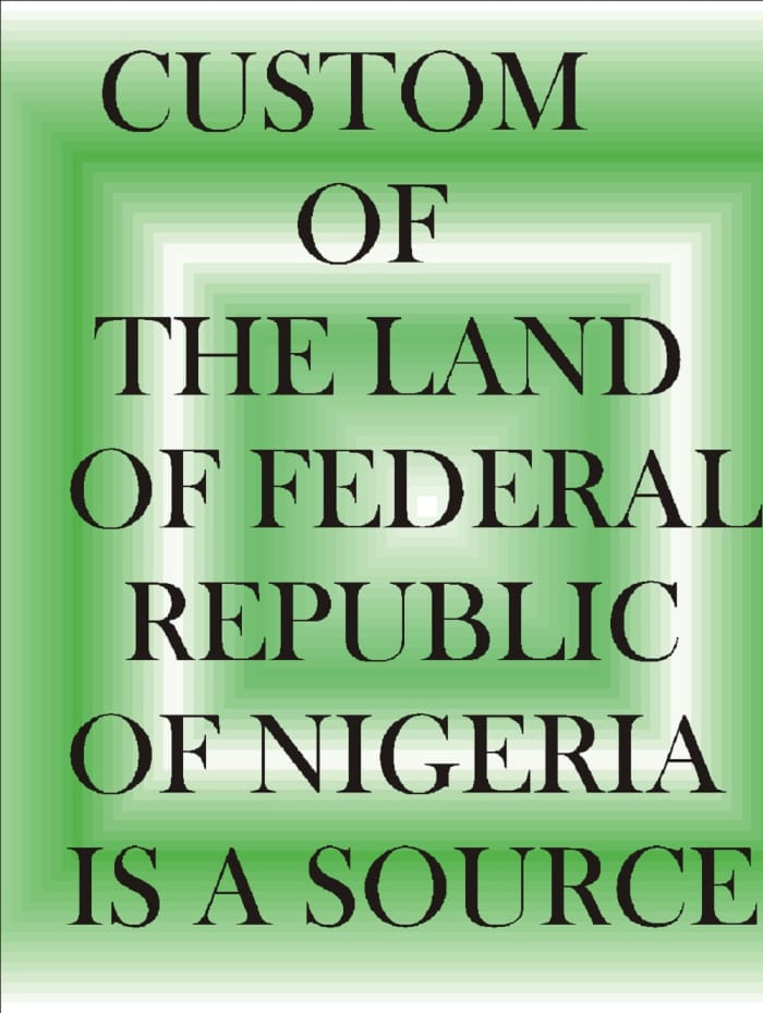 Sources of Nigerian Law, Law in Nigeria, Nigerian Law. The customs of various ethnic groups in Nigeria is among the sources of the Law guiding the country.