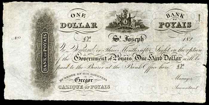 The currency of Poyais sold to gullible investors.