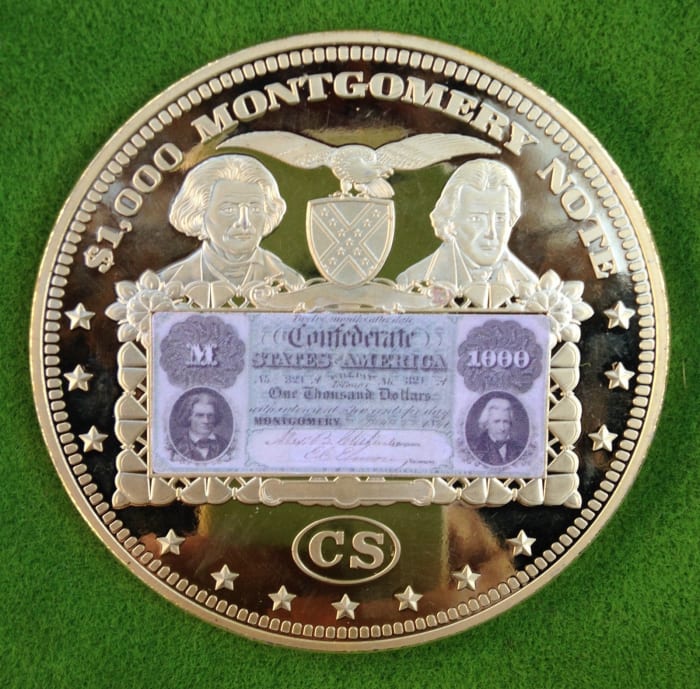 Commemorative CSA Medal American Mint For $1,000 Confederate States Montgomery Note Big Six 1861 ... This medal was produced by American Mint to commemorate the 150th Anniversary of the Civil War.John C. Calhoun is pictured on the left side.