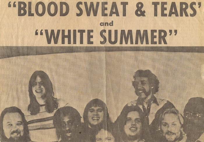 NEWSPAPER ADVERTISEMENT FOR MY BAND WHITE SUMMER APPEARING IN CONCERT AT THE HOUSE OF DAVID BEER GARDENS WITH BLOOD, SWEAT & TEARS (5500 ATTENDED)