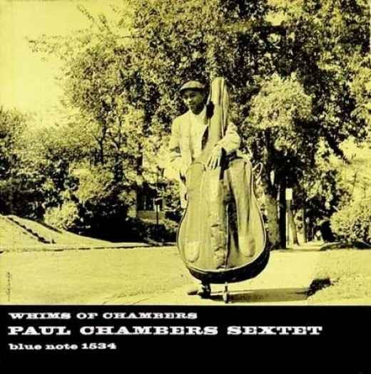 Paul Chambers "Whims of Chambers" Blue Note Records BLP 1534 12" LP Vinyl Record (1956) Album Cover Design by Reid Miles Photograph by Francis Wolff
