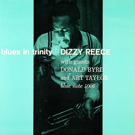 Dizzy Reece "Blues In Trinity" Blue Note Records 4006 12" LP Vinyl Record (1958) Album Cover Design by Reid Miles, Photo by Francis Wolff