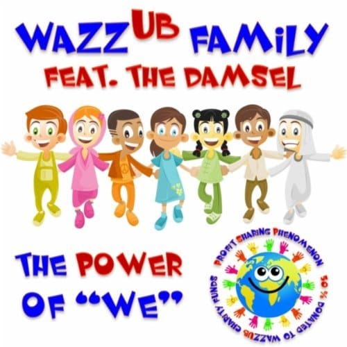 "The Power of We" single cover, says "profit sharing phenomenon, 50% donated to Wazzub charity funds"