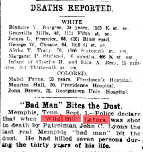 "Wild Bill" Latura was considered to be the last real Memphis "bad man".