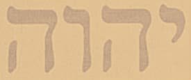 God's name in the 4 character Tetragrammaton