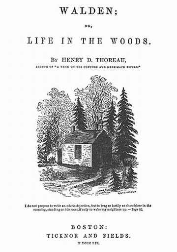 Thoreau at Walden - Independence, spiritual discovery, self reliance.