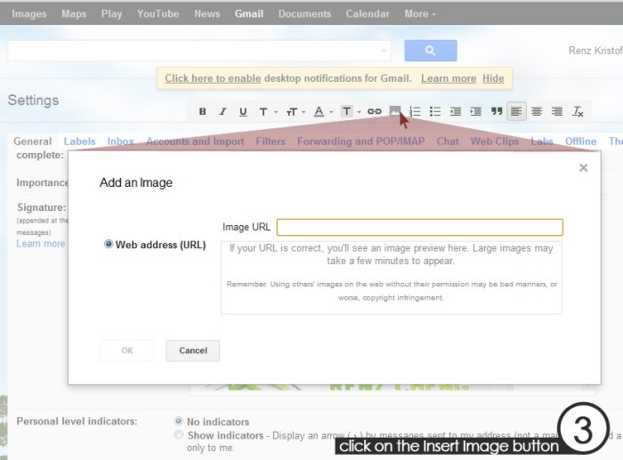 Click on the Insert Image Button. Something will pop out after this where you can paste the Image URL