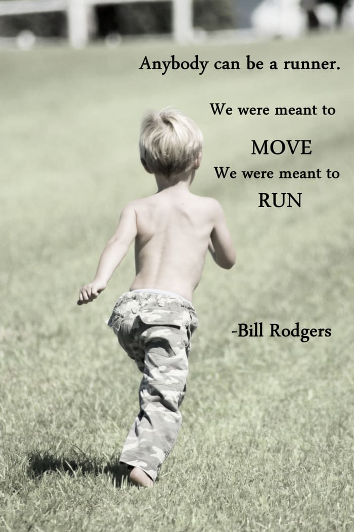 "Anybody Can be a runner. We were meant to move. We were meant to run." And 49 other inspring running quotes.