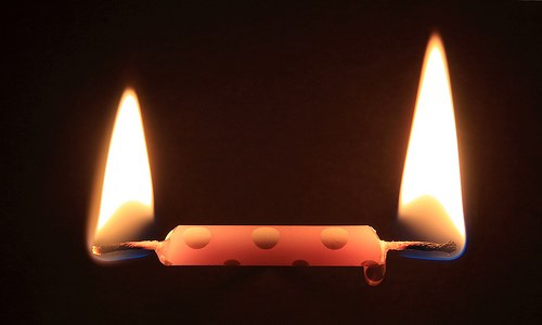 You'll be burning the candle at both ends, and probably in the middle too.