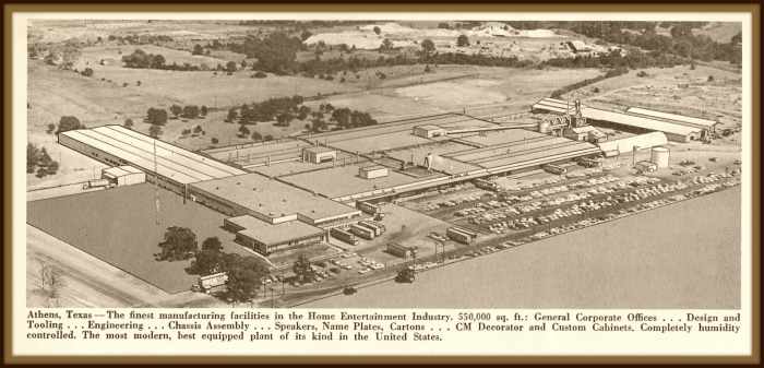 The Athens Texas plant was the finest manufacturing facilities in the Home Entertainment Industry, 550,000 square feet; General Corporate Offices, Design and Tolling, Engineering, Chassis Assembly, Speakers, Name Plates, Cartons ... all made here