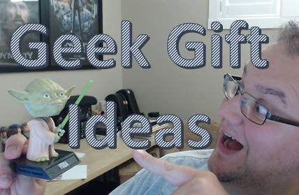 Love your geek? Here's a look at 15 of the hottest tech, gaming, and Star Wars gift ideas for the end of 2017.