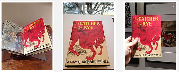 The book "The Catcher in the Rye" with Prince's new cover, removing JD Salinger's name as author and showing Richard Prince's name as the new author.