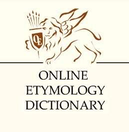 A great resource for looking up the etymology of any term online is The Online Etymology Dictionary. You can find the site at the source link below.