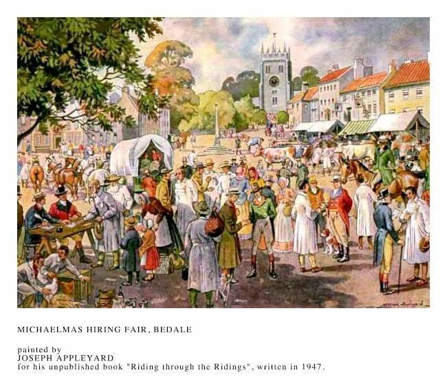 Bedale Michaelmas Hiring Fair by Joseph Appleyard (early 19th Century) - these hiring fairs occurred regularly with the ebb and flow of the seasons