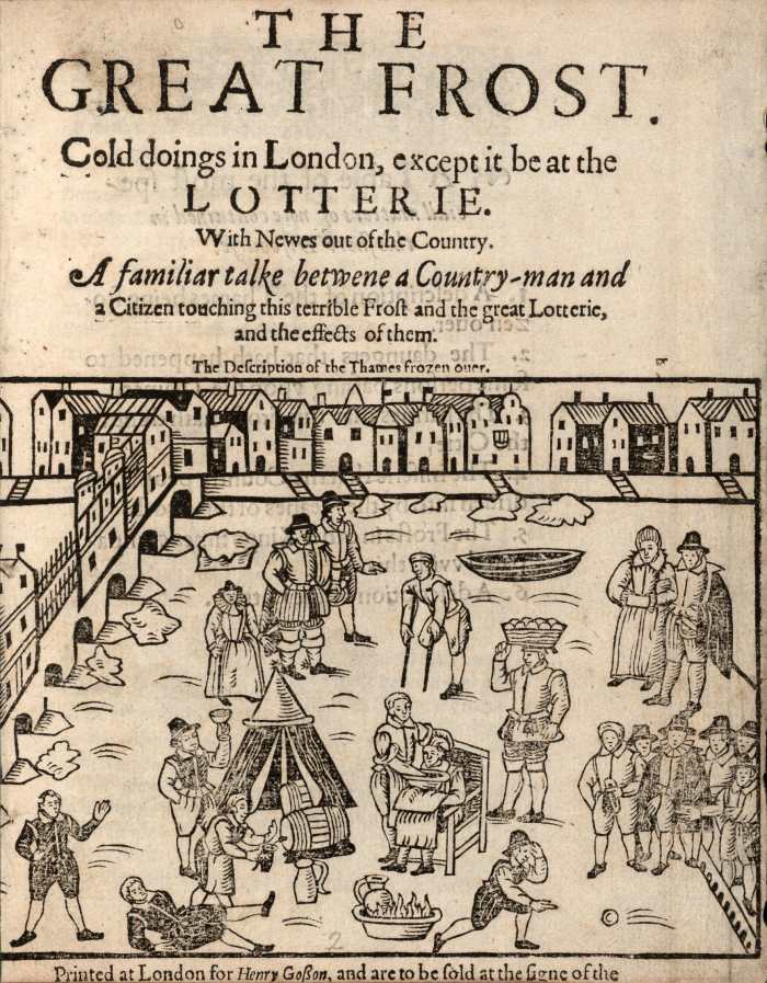 Late Stuart era, 'Great Frost Fair Lotterie' - wintertime social life extended to the river near London Bridge
