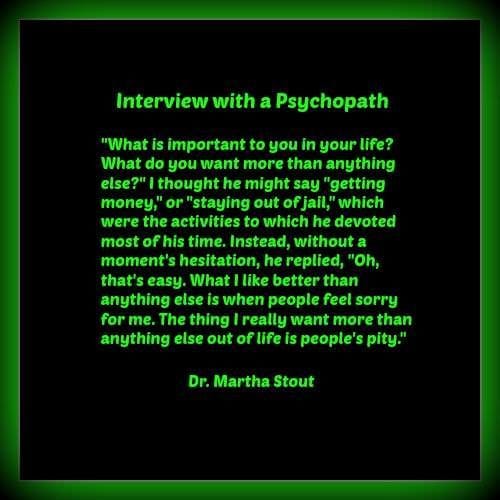 Dr. Martha Stout, The Sociopath Next Door Quote