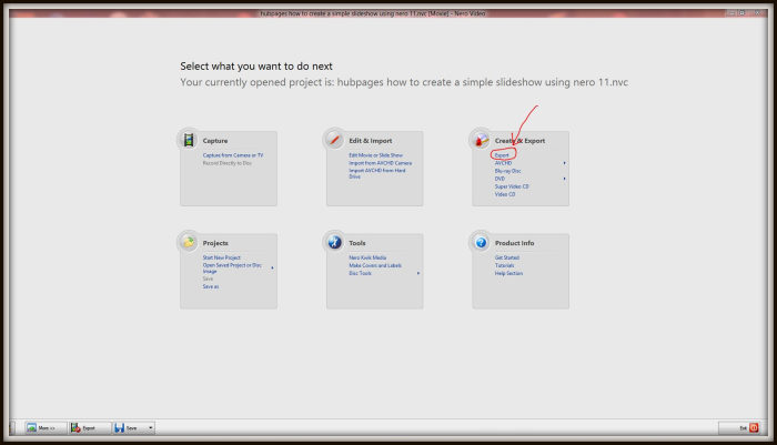 In the opening options screen in the 'Create & Export' section click 'Export' (highlighted in red)