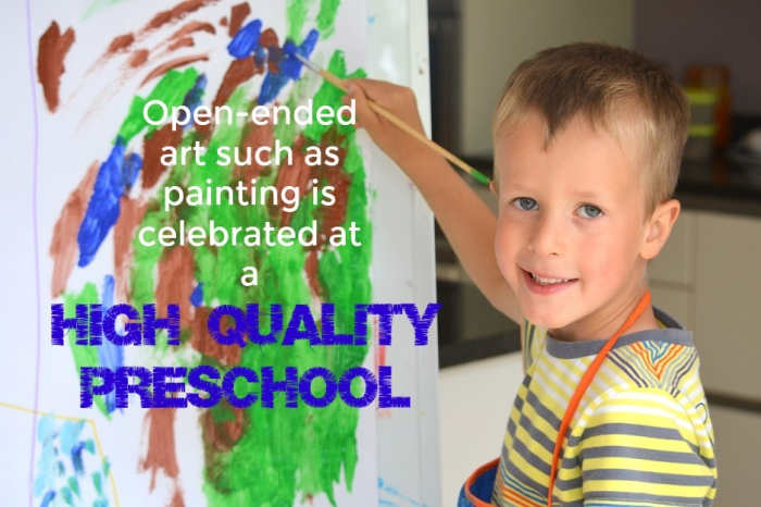 A top-notch preschool has teachers who understand the importance of open-ended art: painting, drawing, printmaking, collage making, and molding with clay.