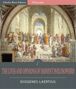 THE LIVES AND OPINIONS OF EMINENT PHILOSOPHERS IS STILL IN PRINT AND REPRESENTS A CANON OF ANCIENT GREEK PHILOSOPHY