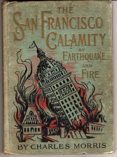 A commercial book about the San Francisco Earthquake published 1906.