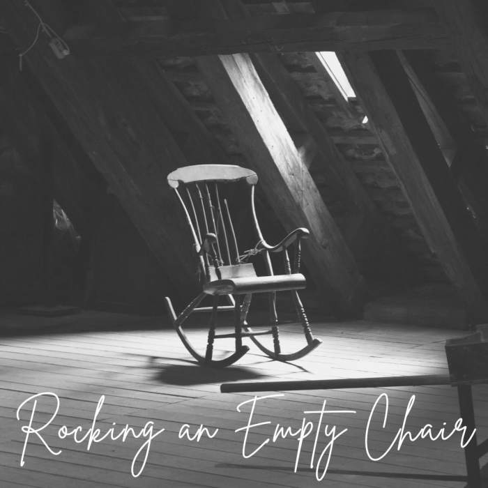 Rocking an empty chair is believed by some to bring bad luck to the person who normally occupies it.