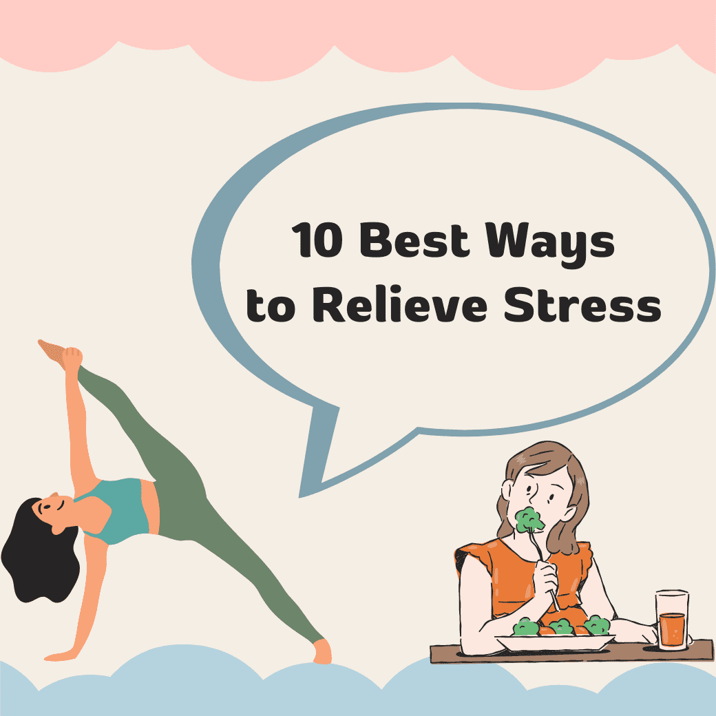 10 Best Ways to Reduce Stress and Maintain a Healthy Life