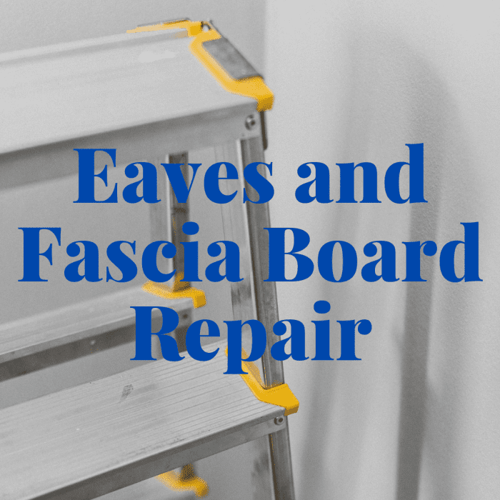 Eaves and Fascia Board Repair How (Not) to Fix Them Dengarden Home