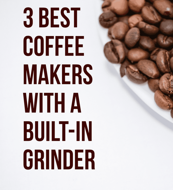 Looking for a coffee maker than can grind and brew? Read on for my top 3 suggestions...