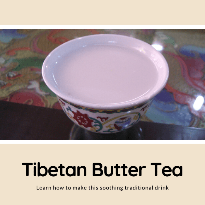 How to Make Tibetan Butter Tea Delishably