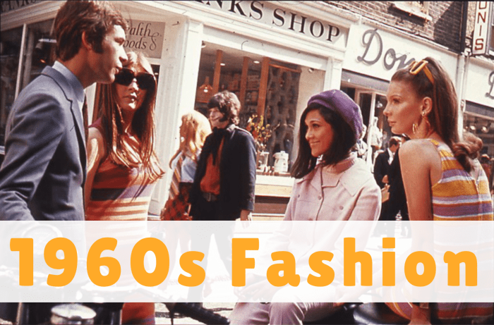 Examples of iconic 1960s fashion include the styles worn by young people in London's Carnaby Street.